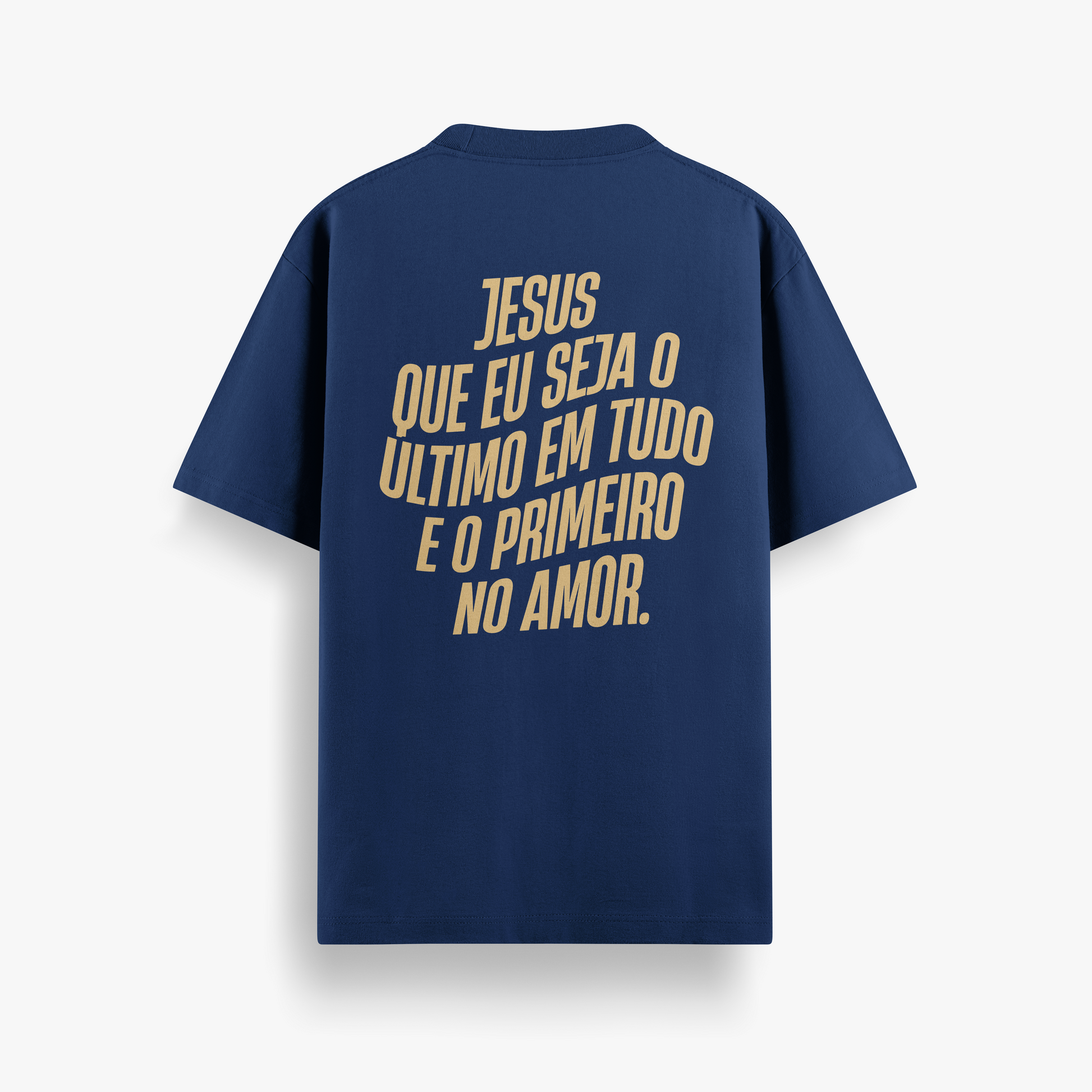 Camiseta Oversized Jesus Que Eu Seja o Ultimo