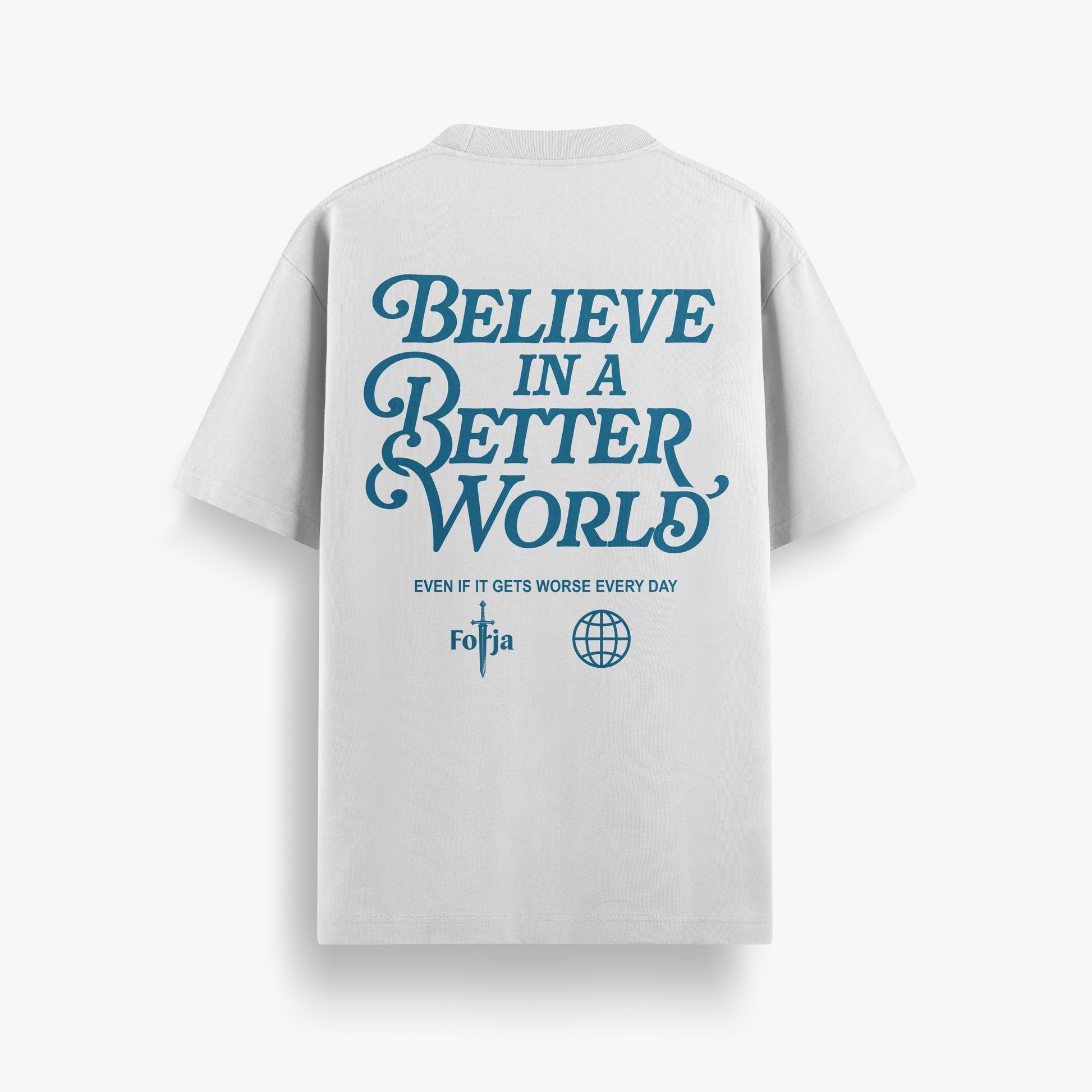 Camiseta Oversized Believe in a Better World