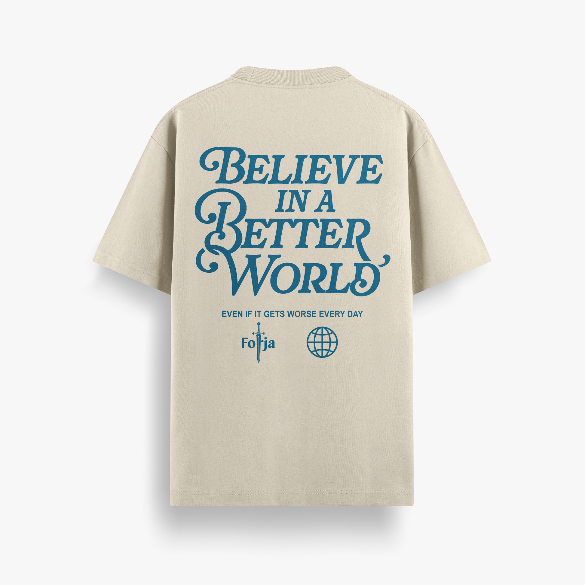 Camiseta Oversized Believe in a Better World