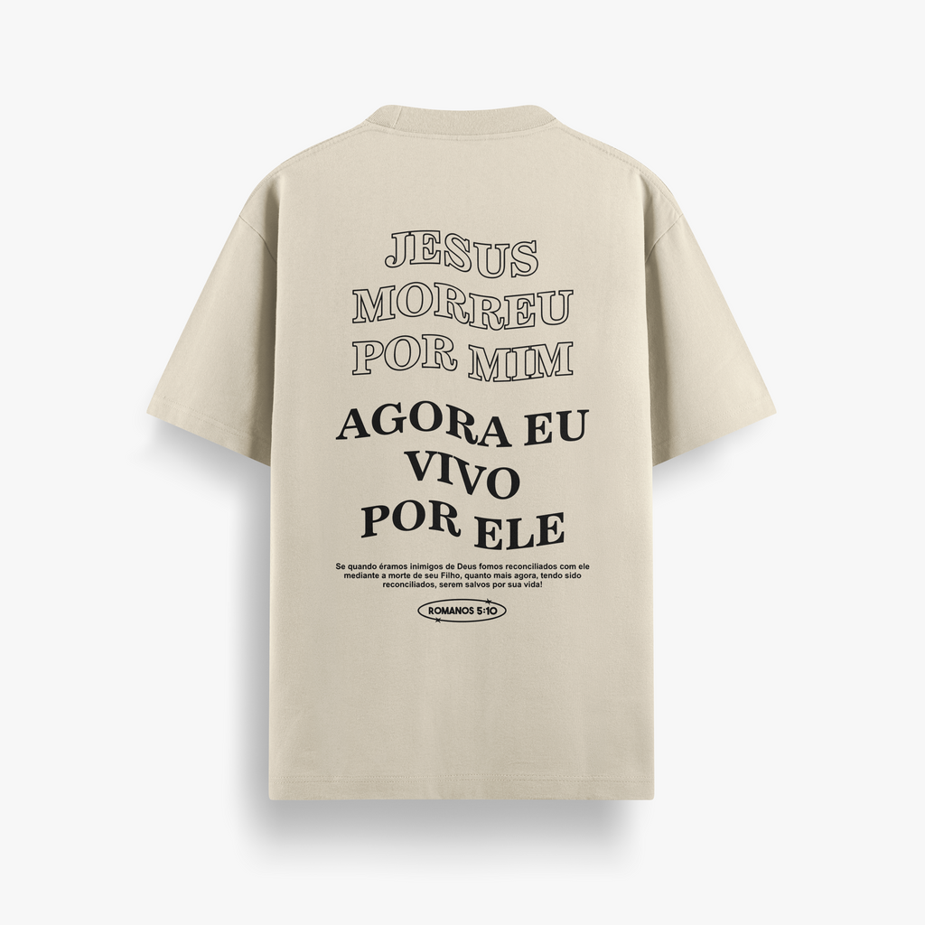 Camiseta Oversized Jesus Morreu Por Mim
