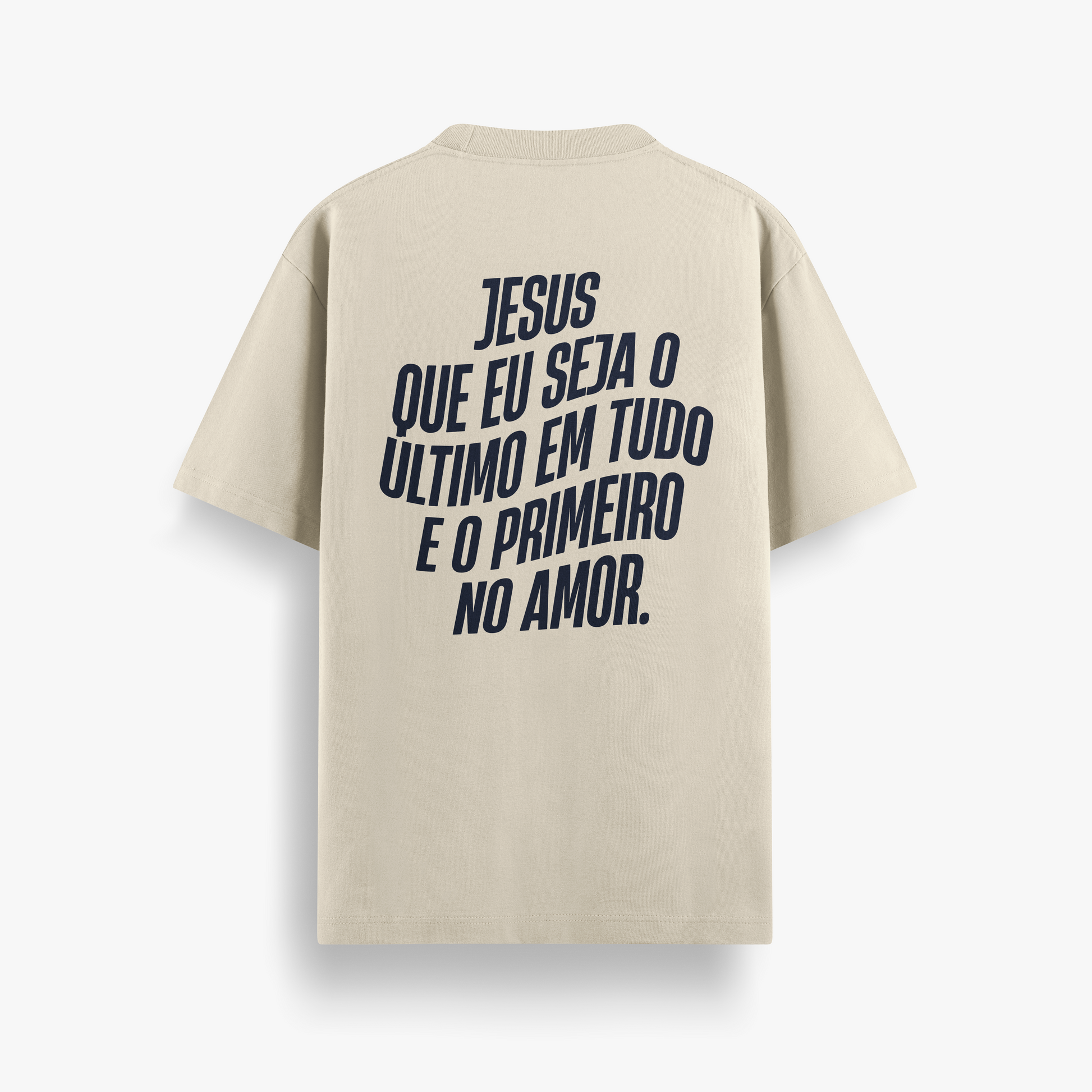 Camiseta Oversized Jesus Que Eu Seja o Ultimo