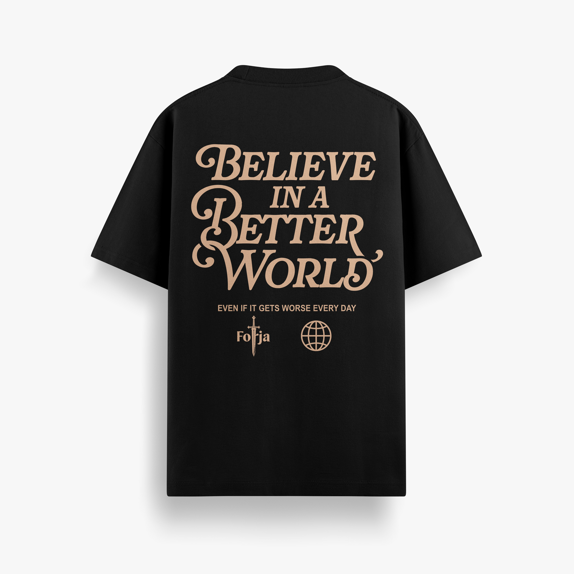 Camiseta Oversized Believe in a Better World