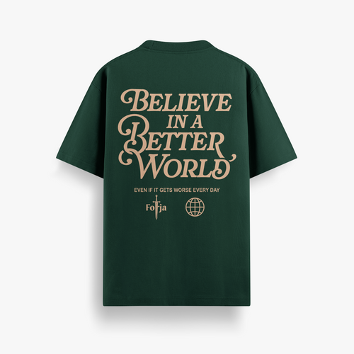 Camiseta Oversized Believe in a Better World