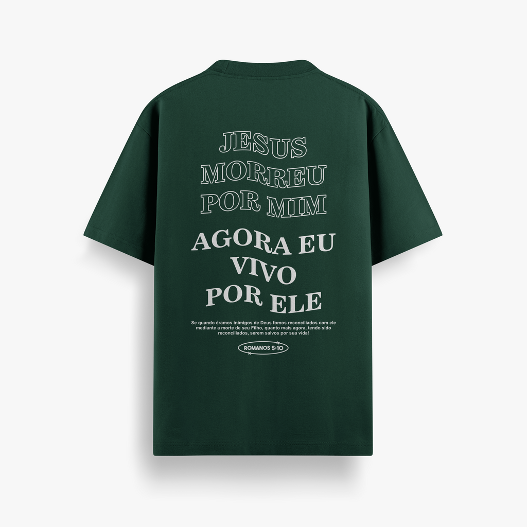 Camiseta Oversized Jesus Morreu Por Mim